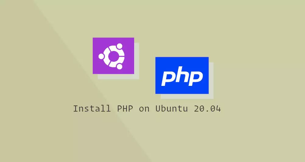 如何在 Ubuntu 20.04 上安装 PHP