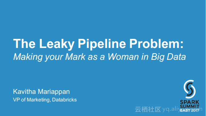 【Spark Summit East 2017】管道泄漏问题：像女士一样在大数据中做个的标记