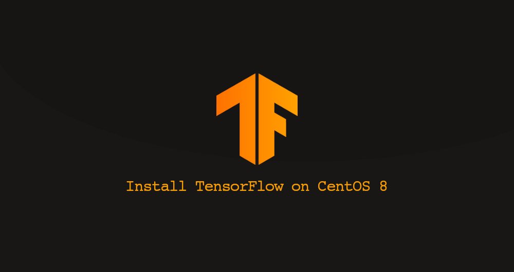 centos_8_install_tensorflow