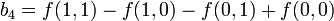 b_4 = f(1,1) - f(1,0) - f(0,1) + f(0,0)