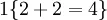 \textstyle 1\{2+2=4\}