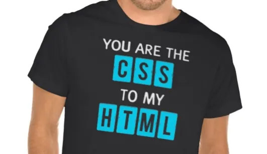 004 You are the CSS to my HTML